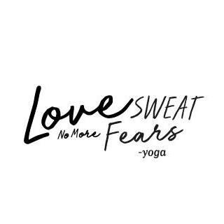 LoveSweatNoMoreFears - Yoga